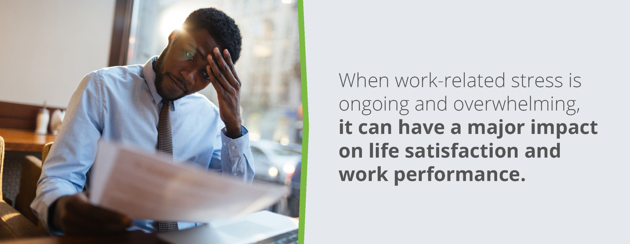 Work-related stress has a major impact on satisfaction and performance