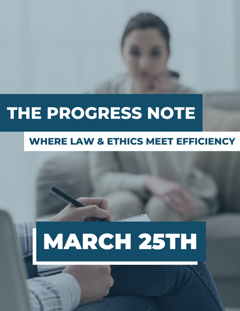 The Progress Note where law & ethics meet efficiency