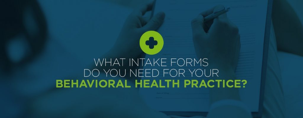 intake forms for behavioral health practice