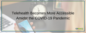 Telehealth Accessibility During the COVID-19 Coronavirus Pandemic