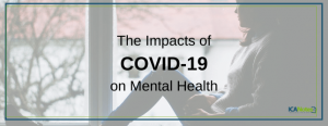 How COVID-19 Coronavirus is Impacting Mental Health