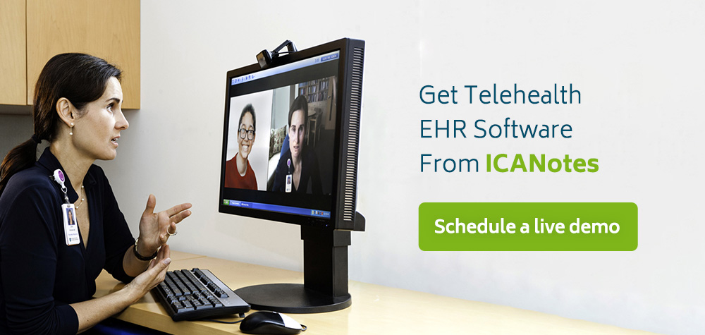 Get Telehealth EHR Software From ICANotes