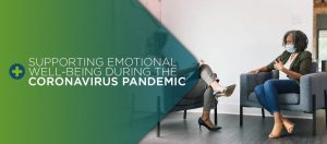 Supporting Patients' Emotional Well-Being During the Pandemic