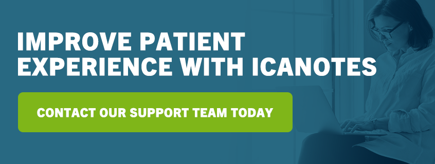 Improve Patient Experience with ICANotes