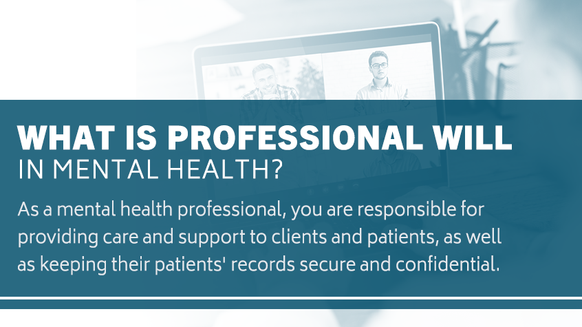 What is a professional will in mental health?