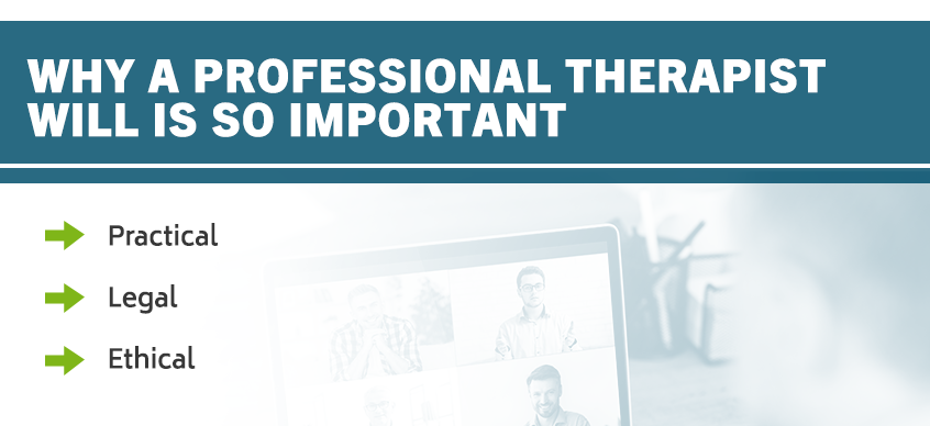Why a professional therapist will is so important