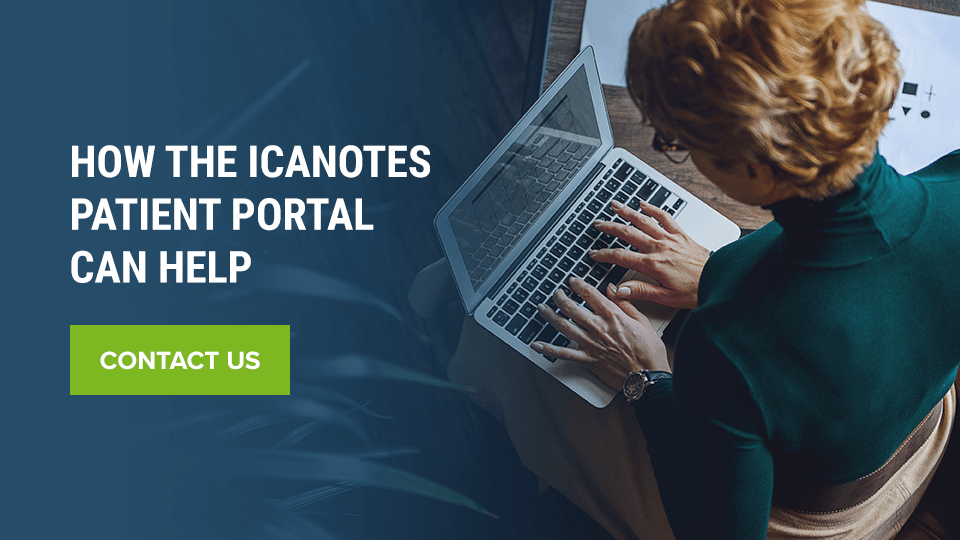 How the ICANotes Patient Portal can help