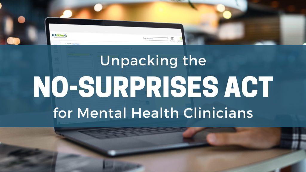 unpacking no surprise act for mental health clinicans