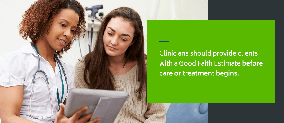 When do clinicians need to share a Good Faith Estimate?