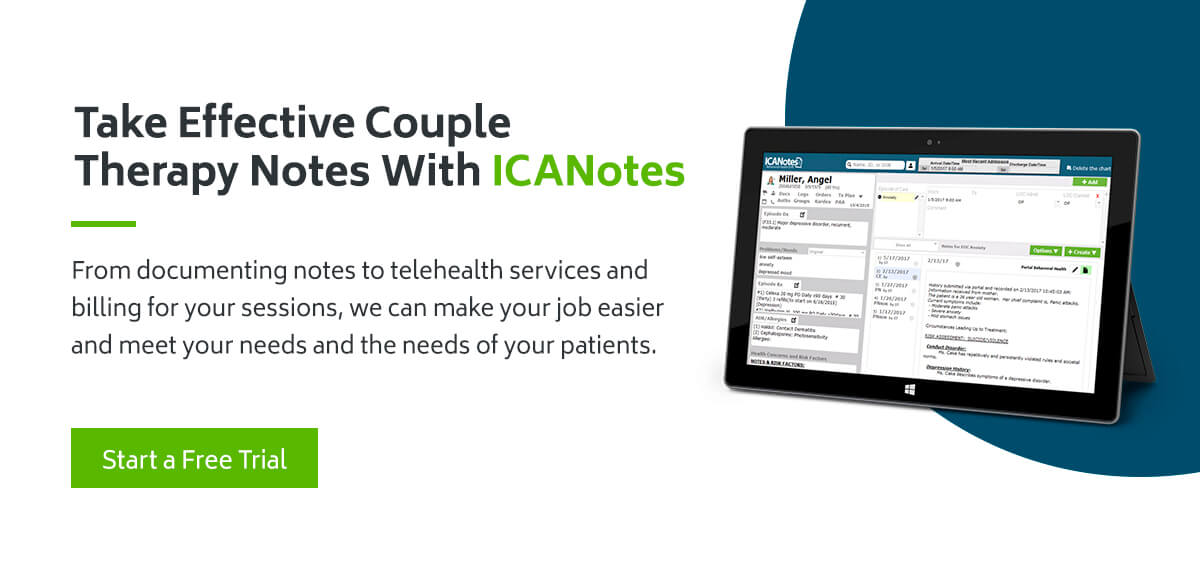 Take Effective Couple Therapy Notes With ICANotes