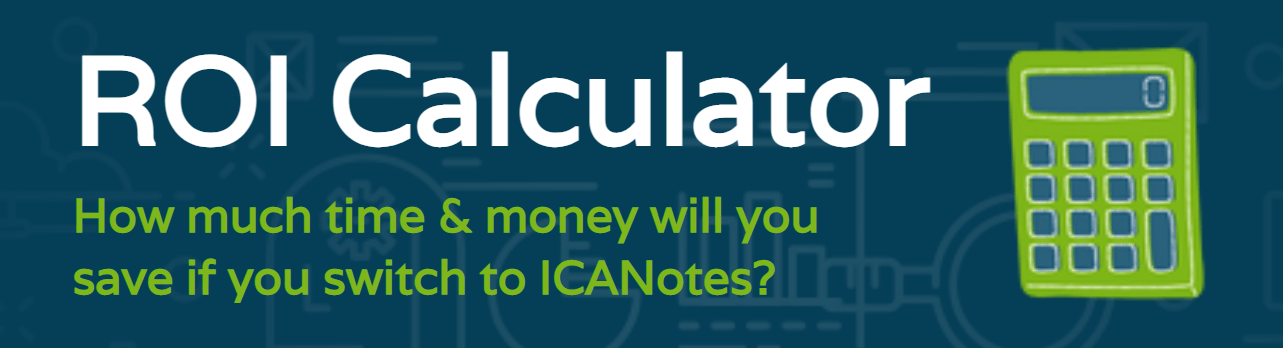 ICANotes ROI Calculator