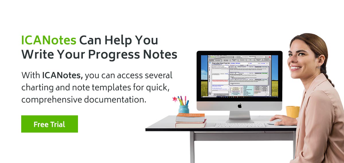 ICANotes Can Help You Write Your Progress Notes