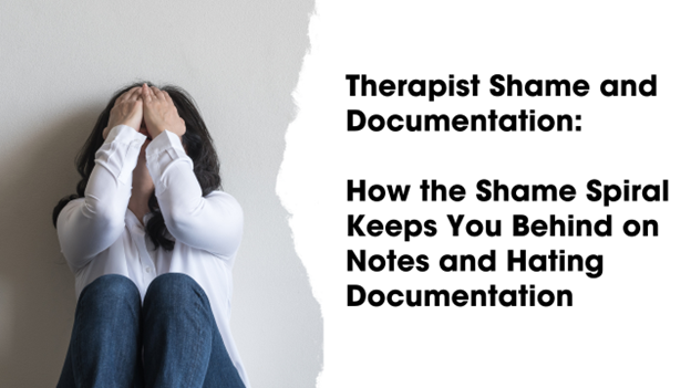 Therapist Shame and Documentation