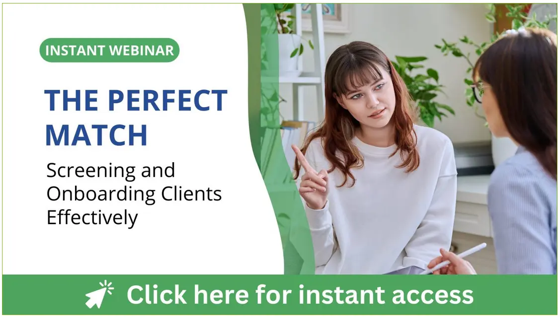 Webinar on screening and onboarding clients effectively for therapy intake sessions