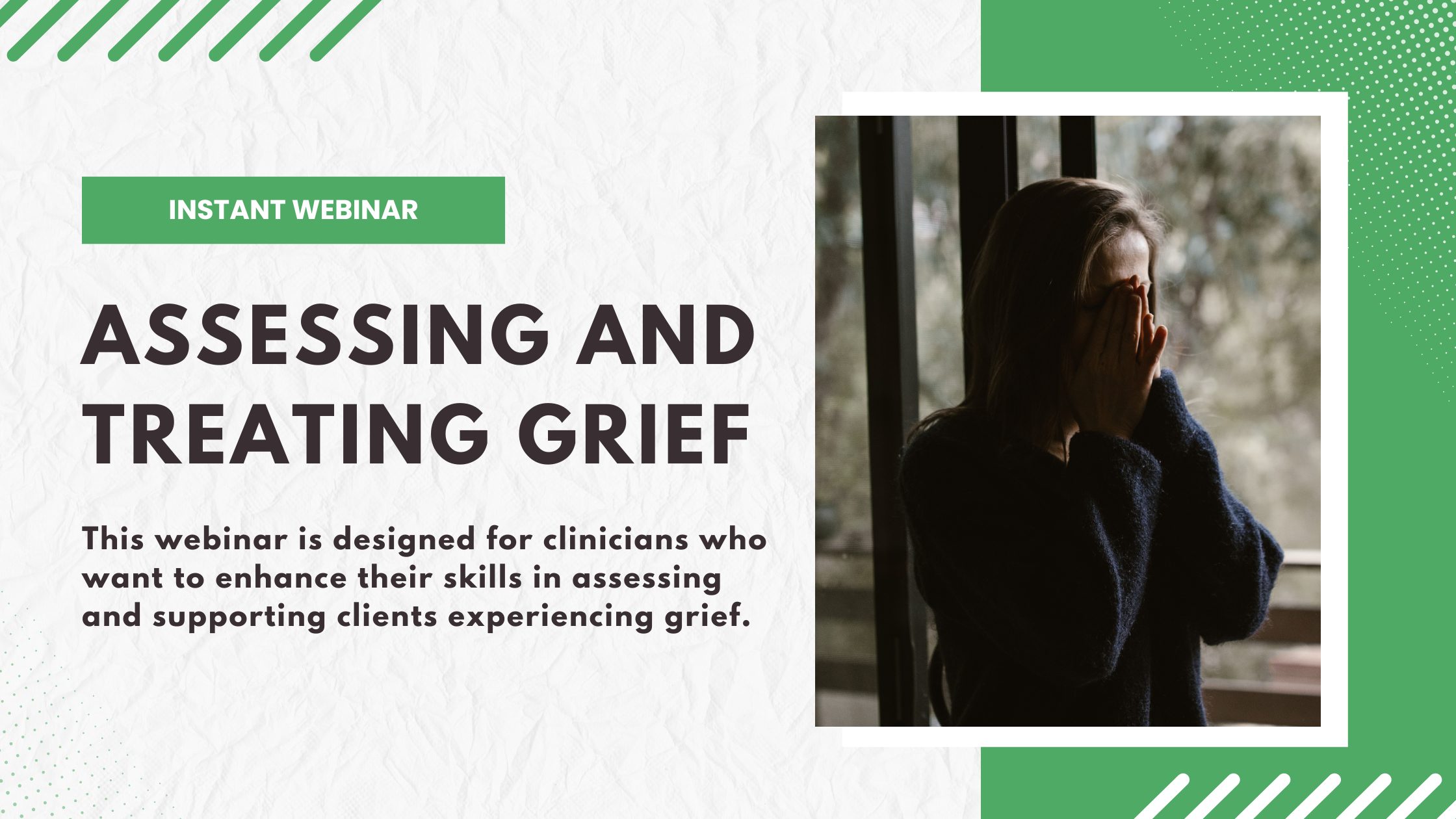 Webinar on Assessing and Treating Grief