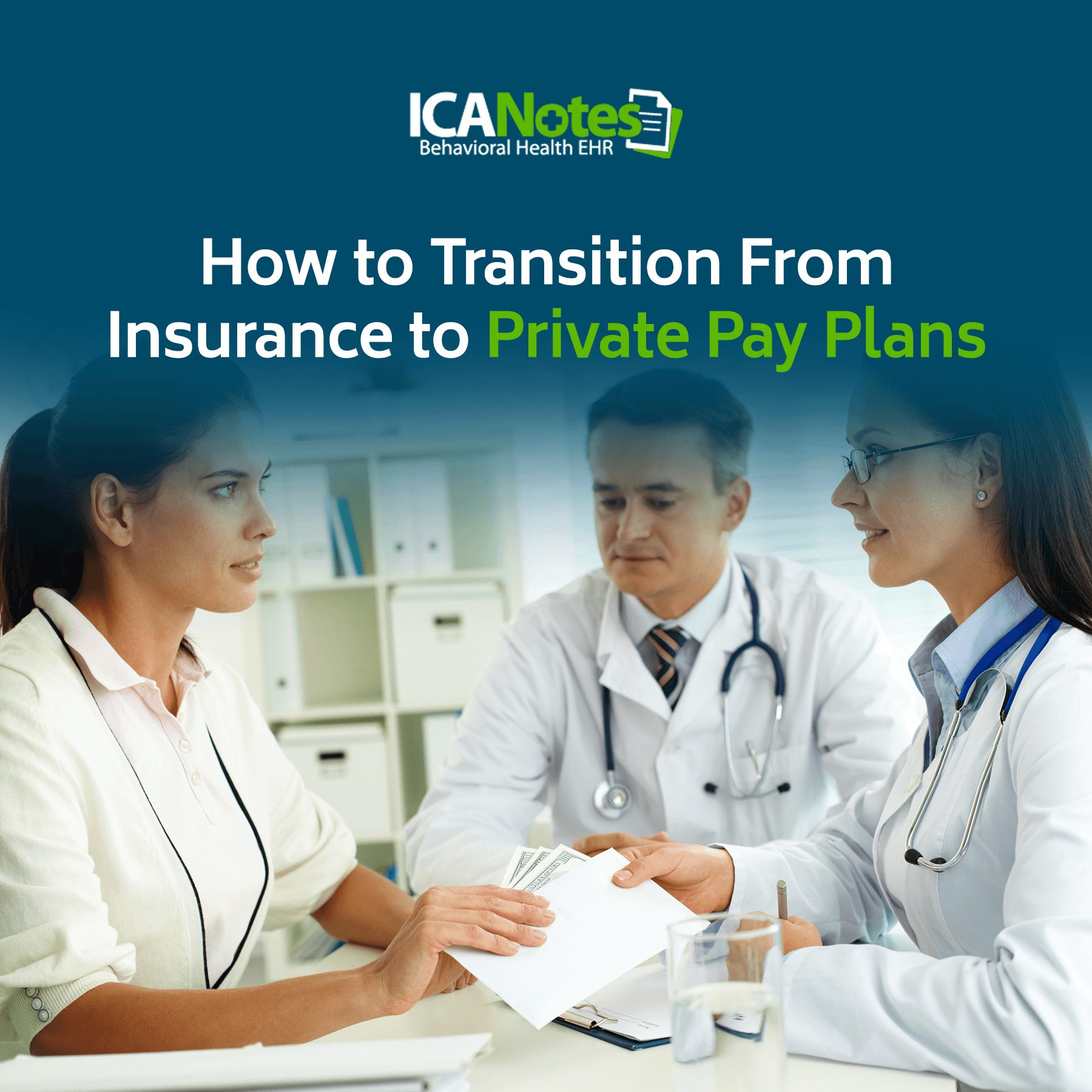 Transition from Insurance to Private Pay
