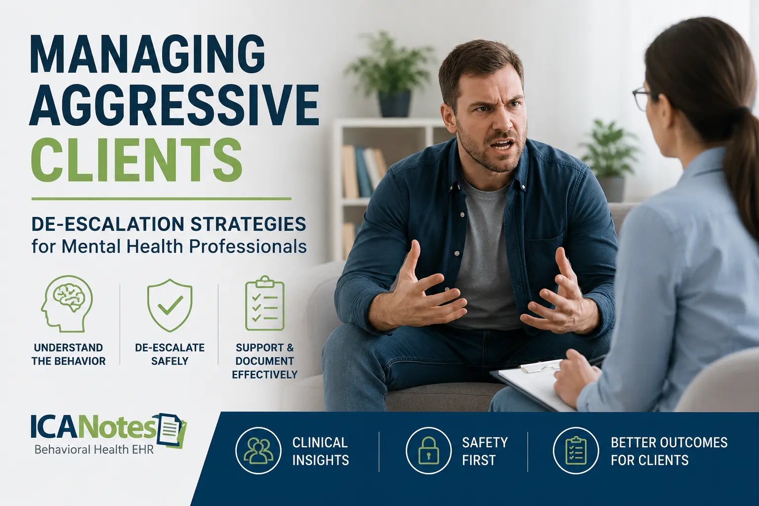 Mental health clinician using de-escalation strategies with an aggressive client during therapy session