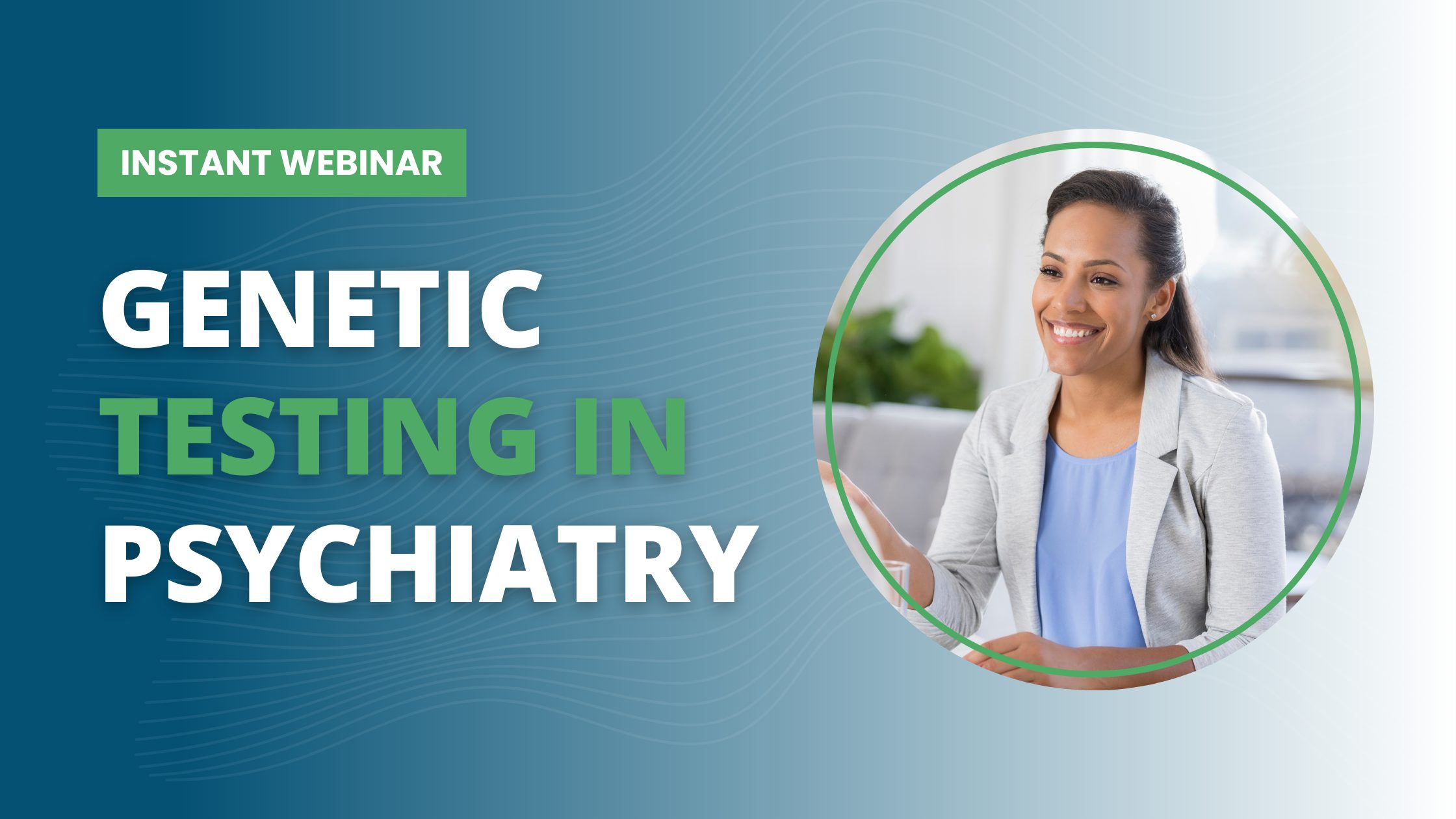Genetic Testing in Psychiatry
