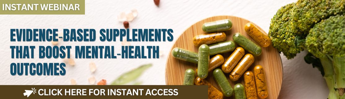 Image of webinar replay of supplements that improve mental health
