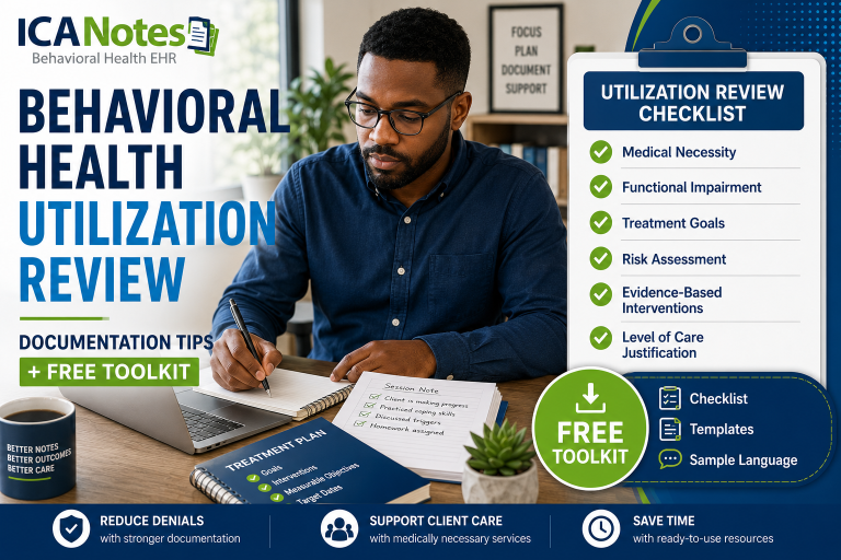 Behavioral Health Utilization Review: Checklist, Templates & Tips