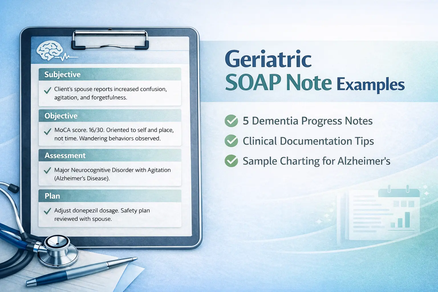 Geriatric SOAP note examples for Alzheimer’s and dementia documentation with subjective objective assessment plan