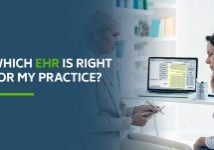 Which EHR Is Right for My Practice?